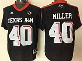 Men's Texas A&M Aggies #40 Von Miller Black College Football Jersey,baseball caps,new era cap wholesale,wholesale hats